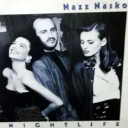 Nazz Nasko - Nightlife