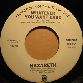 Nazareth - Whatever You Want Babe