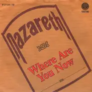 Nazareth - Where Are You Now