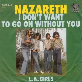 Nazareth - I Don't Want To Go On Without You