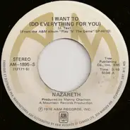 Nazareth - I Want To (Do Everything For You)