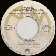 Nazareth - I Want To (Do Everything For You)