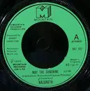 7'' - Nazareth - May The Sunshine - Green Injection Labels