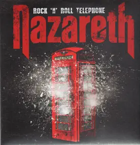 Nazareth - Rock 'n' Roll Telephone