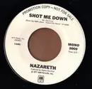 7inch Vinyl Single - Nazareth - Shot Me Down