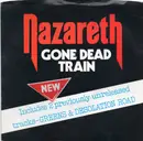 7inch Vinyl Single - Nazareth - Gone Dead Train