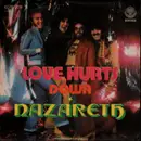 7inch Vinyl Single - Nazareth - Love Hurts - Down