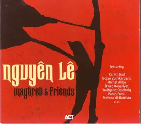 Nguyen Le - Maghreb & Friends