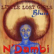 N'Dambi - Little Lost Girls Blues