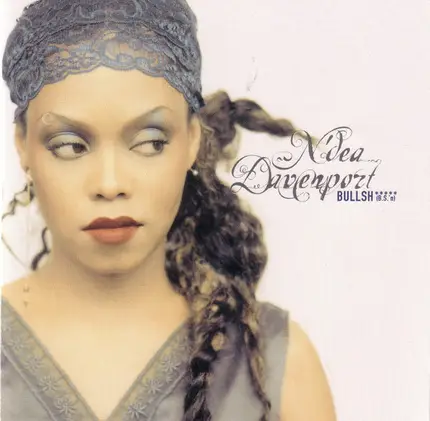 N'Dea Davenport - Bullsh***** (B.S.'n)