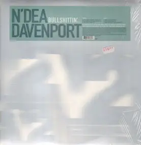 N'dea Davenport - Bullshittin'