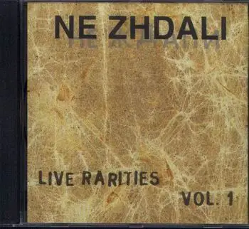 Ne Zhdali - Live Rarities
