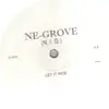 12inch Vinyl Single - Ne-Grove - Let It Ride