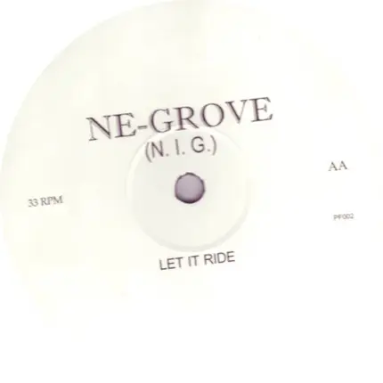 Ne-Grove - Let It Ride