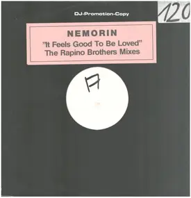 Nemorin - It Feels Good To Be Loved (The Rapino Brothers Mixes)