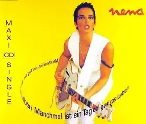 Nena - Manchmal ist ein Tag ein ganzes Leben (1992, incl. Ext. Version)