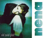 Nena - Viel Zuviel Glück
