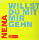12inch Vinyl Single - Nena - Willst Du Mit Mir Gehn