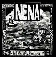 Nena - Laß Mich Dein Pirat Sein...