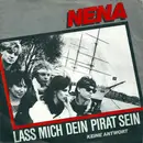 7inch Vinyl Single - Nena - Lass Mich Dein Pirat Sein / Keine Antwort