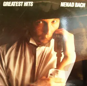 Nenad Bach - Greatest Hits