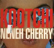 CD Single - Neneh Cherry - Kootchi - Digipak