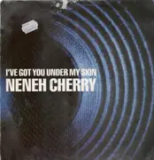 12'' - Neneh Cherry - I've Got You Under My Skin