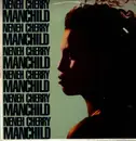 12inch Vinyl Single - Neneh Cherry - Manchild