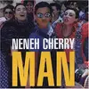 CD - Neneh Cherry - Man