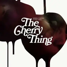 Neneh Cherry - The Cherry Thing