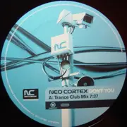 12'' - Neo Cortex - Don't You
