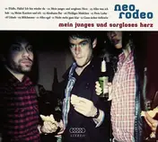 NEO RODEO - Mein junges und sorgloses Herz