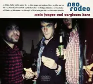 Neo Rodeo - Mein junges und sorgloses Herz