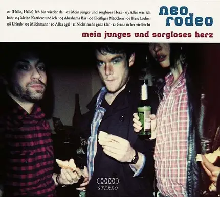 Neo Rodeo - Mein junges und sorgloses Herz