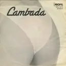 7inch Vinyl Single - Neoton Família - Lambada