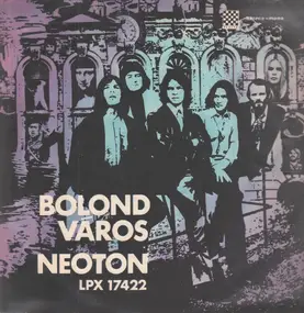 Neoton Família - Bolond Város