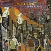 Neotropic - White Rabbits