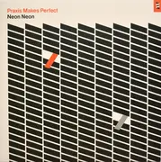 LP & CD - Neon Neon - Praxis Makes Perfect - CD