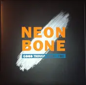 Neon Bone - GOOD THINGS ABOUT YOU