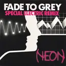 12'' - Neon - Fade To Grey (Special Electric Remix)