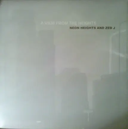 Neon Heights And Zed J - A View from the Heights
