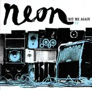 CD - Neon - Hit Me Again EP