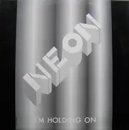 Neon - I'm Holding On