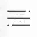 CD - Neon Lights - A Slice Of Life