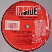 Neon Light - Dance To The Trance
