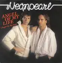 7inch Vinyl Single - Neonpearl - Angel Of My Life (Angel By My Side)