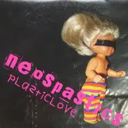 Neospastics - Plasticlove
