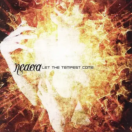 Neaera - Let the Tempest Come