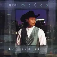 Neal McCoy - Be Good At It