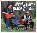 CD - Neal Black & Larry Garner - Guilty Saints